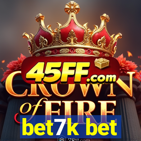 bet7k bet